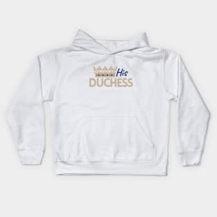 His Duchess Couple Kids Hoodie